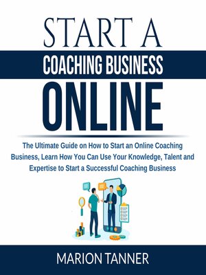 cover image of Start a Coaching Business Online